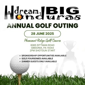 Flyer for Dream Big Honduras golf outing event